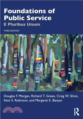 Foundations of Public Service：E Pluribus Unum