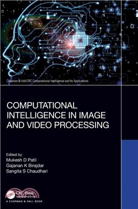 Computational Intelligence in Image and Video Processing