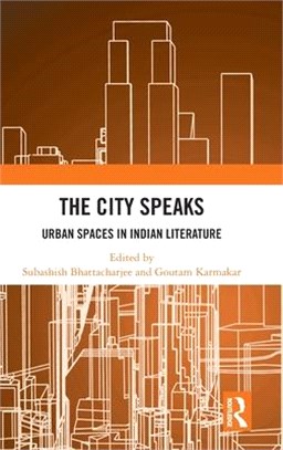 The City Speaks: Urban Spaces in Indian Literature