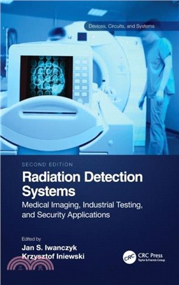 Radiation Detection Systems：Medical Imaging, Industrial Testing and Security Applications