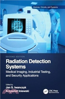 Radiation Detection Systems：Medical Imaging, Industrial Testing, and Security Applications