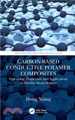 Carbon-Based Conductive Polymer Composites：Processing, Properties, and Applications in Flexible Strain Sensors