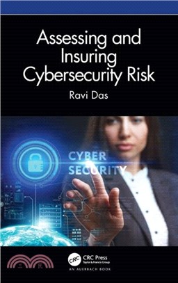 Assessing and Insuring Cybersecurity Risk