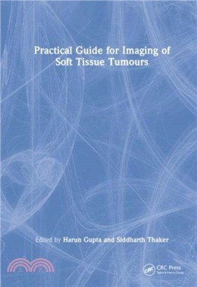 Practical Guide for Imaging of Soft Tissue Tumours