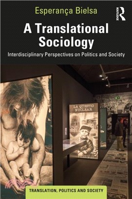 A Translational Sociology：Interdisciplinary Perspectives on Politics and Society