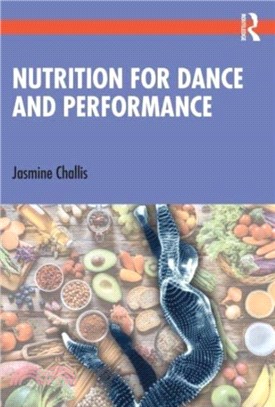 The Complete Guide to Dance Nutrition