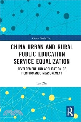 China Urban and Rural Public Education Service Equalization: Development and Application of Performance Measurement