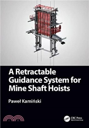 A Retractable Guidance System for Mine Shaft Hoists