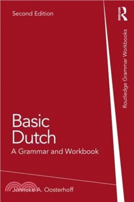 Basic Dutch：A Grammar and Workbook