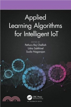 Applied Learning Algorithms for Intelligent IoT