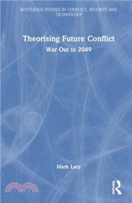 Theorising Future Conflict：War Out to 2049