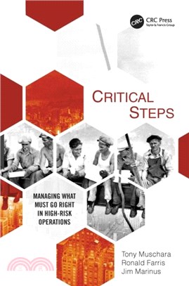 Critical Steps：Managing What Must Go Right in High-Risk Operations