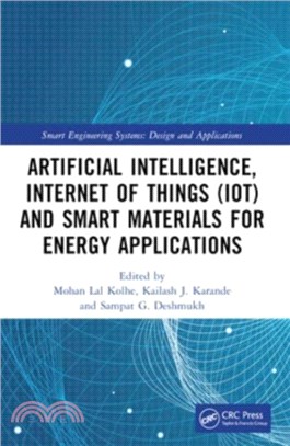 Artificial Intelligence, Internet of Things (IoT) and Smart Materials for Energy Applications