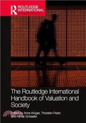 The Routledge International Handbook of Valuation and Society