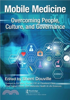 Mobile Medicine：Overcoming People, Culture, and Governance