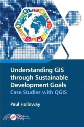 Understanding GIS through Sustainable Development Goals：Case Studies with QGIS