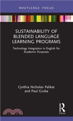 Sustainability of Blended Language Learning Programs：Technology Integration in English for Academic Purposes