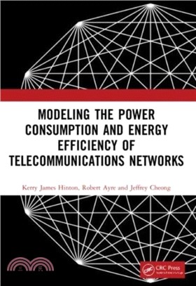 Modeling the Power Consumption and Energy Efficiency of Telecommunications Networks