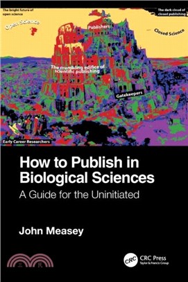 How to Publish in Biological Sciences：A Guide for the Uninitiated