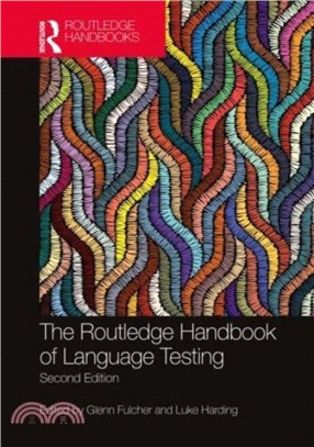 The Routledge Handbook of Language Testing