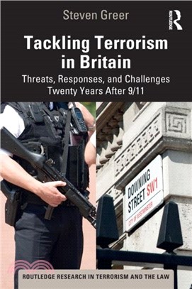 Tackling Terrorism in Britain：Threats, Responses, and Challenges Twenty Years After 9/11