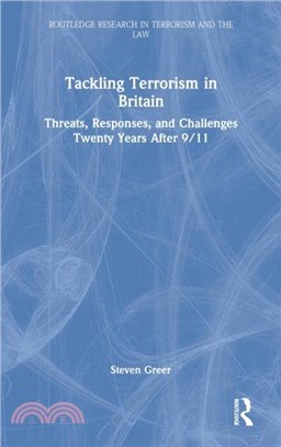 Tackling Terrorism in Britain：Threats, Responses, and Challenges Twenty Years After 9/11