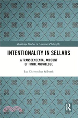 Intentionality in Sellars：A Transcendental Account of Finite Knowledge