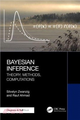 Bayesian Inference：Theory, Methods, Computations