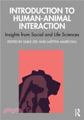 Introduction to Human-Animal Interaction：Insights from Social and Life Sciences