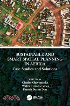 Sustainable and Smart Spatial Planning in Africa：Case Studies and Solutions