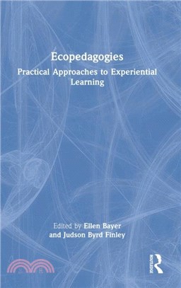 Ecopedagogies：Practical Approaches to Experiential Learning