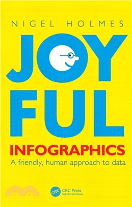 Joyful Infographics：A Friendly, Human Approach to Data