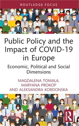 Public Policy and the Impact of COVID-19 in Europe: Economic, Political and Social Dimensions