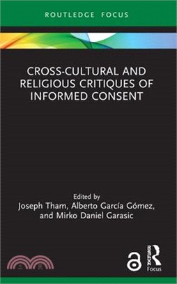 Cross-Cultural and Religious Critiques of Informed Consent