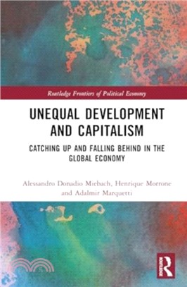 Unequal Development and Capitalism：Catching up and Falling behind in the Global Economy