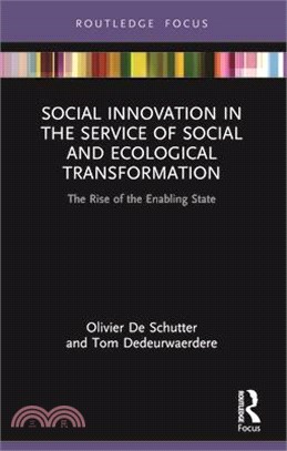 Social Innovation in the Service of Social and Ecological Transformation: The Rise of the Enabling State