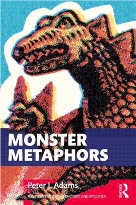 Monster Metaphors：When Rhetoric Runs Amok