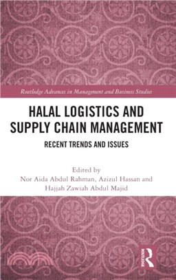 Halal Logistics and Supply Chain Management：Recent Trends and Issues