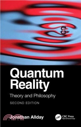 Quantum Reality：Theory and Philosophy