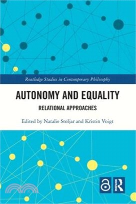 Autonomy and Equality: Relational Approaches