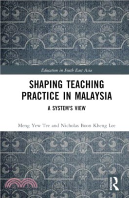 Shaping Teaching Practice in Malaysia：A System's View