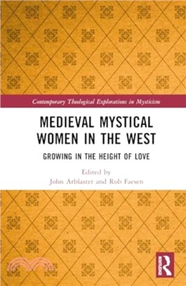 Medieval Mystical Women in the West：Growing in the Height of Love