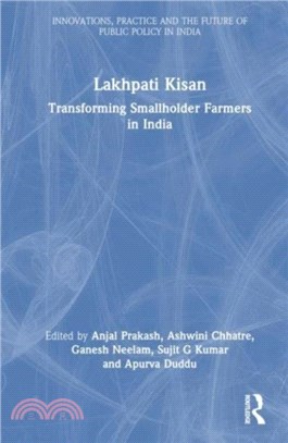 Lakhpati Kisan：Transforming Agriculture-Based Livelihoods for Smallholder Farmers in India