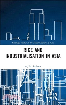 Rice and Industrialisation in Asia