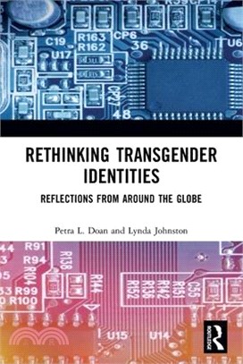 Rethinking Transgender Identities: Reflections from Around the Globe