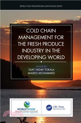 Cold Chain Management for the Fresh Produce Industry in the Developing World