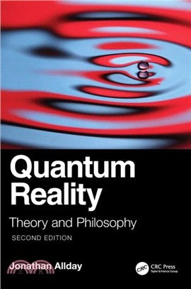 Quantum Reality：Theory and Philosophy