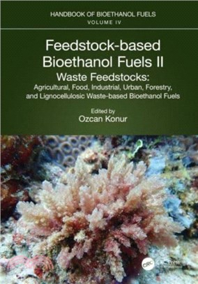 Feedstock-based Bioethanol Fuels. II. Waste Feedstocks：Agricultural, Food, Industrial, Urban, Forestry, and Lignocellulosic Waste-based Bioethanol Fuels