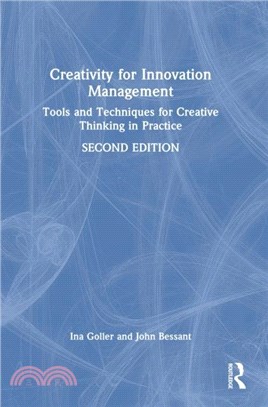 Creativity for Innovation Management：Tools and Techniques for Creative Thinking in Practice