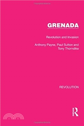 Grenada：Revolution and Invasion